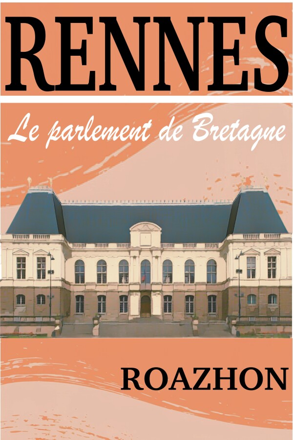 Affiche Rennes Parlement de Bretagne 60x40 cm / 16x24"