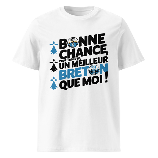 T-shirt Bonne chance pour Trouver Meilleur Breton