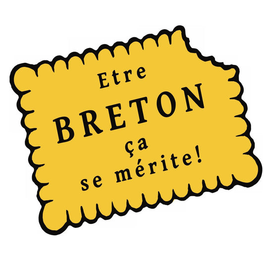 Autocollant Etre Breton ça se Mérite - Autocollant BZH